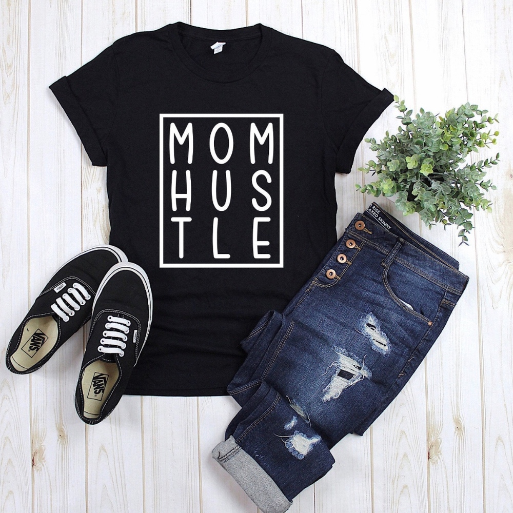 Mom hustle t-shirts